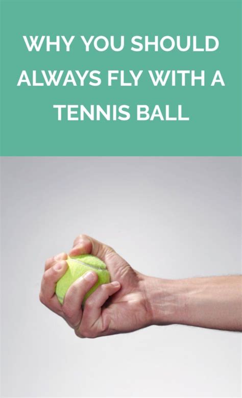 Why You Should Always Fly With A Tennis Ball With Images Cheap