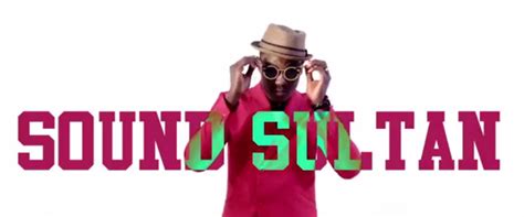 Sound sultan releases his debut video natural something and he features top celebrities.cast: New Video: DJ Jimmy Jatt featuring Sound Sultan, 2face ...