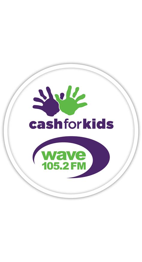 Wave 105 General Fundraising  Wave 105 Cash for Kids  Cash for Kids