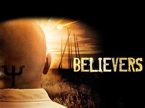 Believers 2007 Rotten Tomatoes