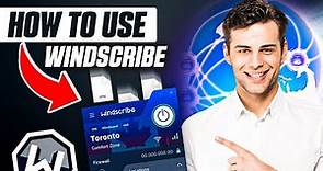 How to Use Windscribe VPN (2023)