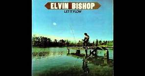 Elvin Bishop - Can't Go Back