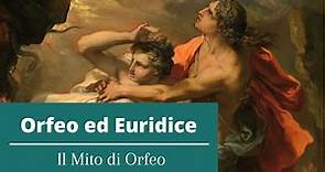 Orfeo ed Euridice - Il Mito di Orfeo