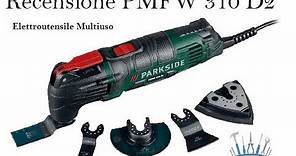 Recensione Parkside Multiuso PMFW310