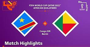 Congo DR v Benin | FIFA World Cup Qatar 2022 Qualifier | Match Highlights