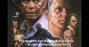 Rita Hayworth And Shawshank Redemption by Stephen King audiobook part 6