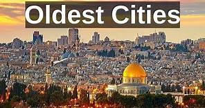 The 20 Oldest Cities in the World