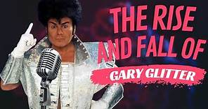 The Rise And Fall Of Gary Glitter