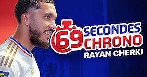 69 Secondes Chrono avec Rayan Cherki | Olympique Lyonnais