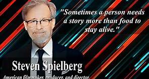 Steven Spielberg Quotes To Inspire Creativity