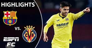 Barcelona vs. Villarreal | LALIGA Highlights | ESPN FC