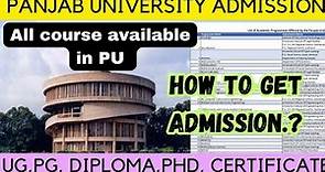 Admission to Panjab University Chandigarh 2024 | All courses details #puadmission
