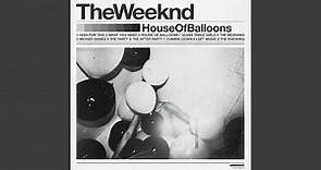 House Of Balloons / Glass Table Girls
