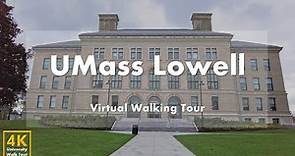 University of Massachusetts Lowell (UMass Lowell) - Virtual Walking Tour [4k 60fps]