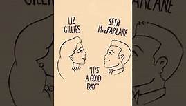 "It’s A Good Day" Liz Gillies and Seth MacFarlane