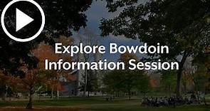 Explore Bowdoin Information Session