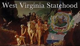 How West Virginia Became a State