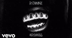 2 Chainz - Million Dollars Worth of Game (Audio) ft. 42 Dugg