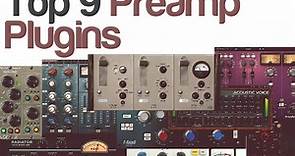 The 9 Best Preamp Plugins 2024 (For Vocals, Guitars & More)