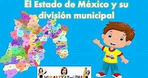 1.2 El estado de México y su división municipal