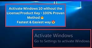 How to Activate Windows 10 & 11 without the License/Product Key - 100% Proven and Easiest Way 2023😍