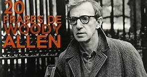 20 Frases de Woody Allen 👓 | El humor de la inteligencia