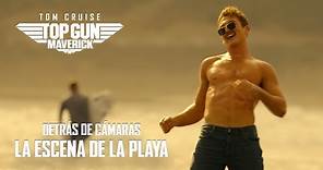 Top Gun Maverick | La escena de la playa (Detrás de cámaras) – Paramount Pictures México