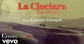 Armando Trovajoli - La Ciociara - Two Women (Original Score) - Cinema Italiano HD