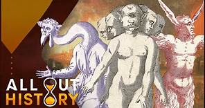 The History Of Man's Weirdest Myths And Legends | Myths And Monsters | All Out History