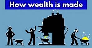 11 Top Ways Wealth Is Built - How wealth is created