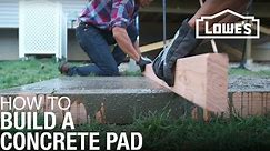 How To Build a Concrete Pad