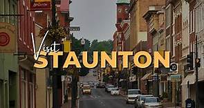 Visit Staunton, VA | Things to Do, Mistakes to Avoid