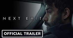 Next Exit - Official Trailer (2022) Rahul Kohli, Katie Parker, Karen Gillan