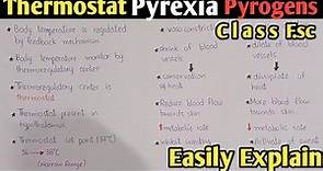 Thermostat | Pyrogens | Pyrexia | Class 12 Biology