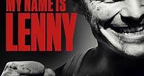 My Name Is Lenny - movie: watch streaming online
