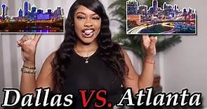 DALLAS VS. ATLANTA | Dating , Cost of Living, Night Life + More ! | Tara Elaine