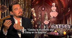 EL GRAN GATSBY - Entrevista Leonardo DiCaprio Actor - Oficial de Warner Bros. Pictures