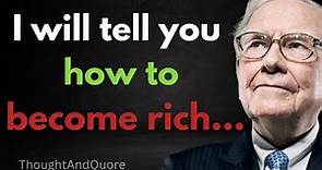 Warren Buffett: The Richest Man in the World | ThoughtAndQuote