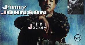 Jimmy Johnson - I'm A Jockey