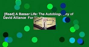 [Read] A Bazaar Life: The Autobiography of David Alliance For Kindle - video Dailymotion