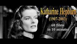 Katharine Hepburn, 60 films in 10 minutes