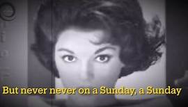Never on Sunday (1961) “Connie Francis” - Lyrics
