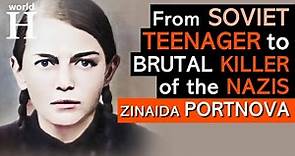 Zinaida Portnova - Nazi Slaying Soviet Teenager who Slaughtered More than 100 Nazis