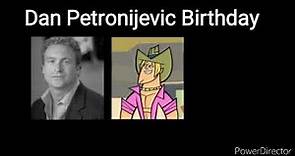 Dan Petronijevic Birthday