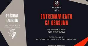 🚨DIRECTO🚨 Entrenamiento CA Osasuna. Supercopa de España 2024 | 🔴 RFEF