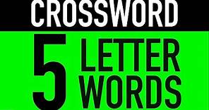Crossword Puzzles with Answers (5 Letter Words)