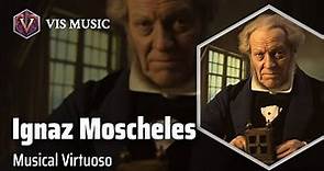 Ignaz Moscheles: Master of the Piano | Composer & Arranger Biography