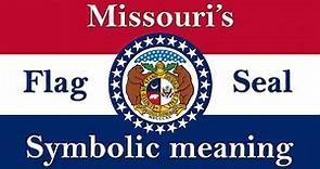Missouri's Flag and Seal Symbolic Meaning