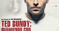 Ted Bundy: Durmiendo con el asesino