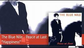 The Blue Nile - Happiness (Official Audio)